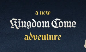 kingdom come